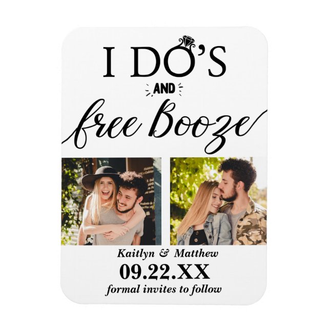 I Do's & Free Booze Modern Wedding Save The Date Magnet (Vertical)