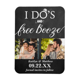 I Do's & Free Booze Modern Wedding Save The Date Magnet