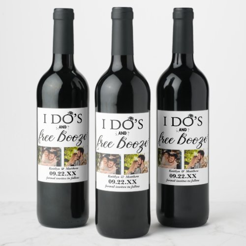 I Dos  Free Booze Modern Wedding Save The Date Wine Label