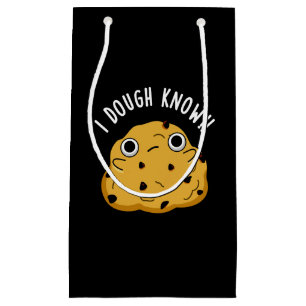 I Dough Know Funny Baking Pun Dark BG Small Gift Bag