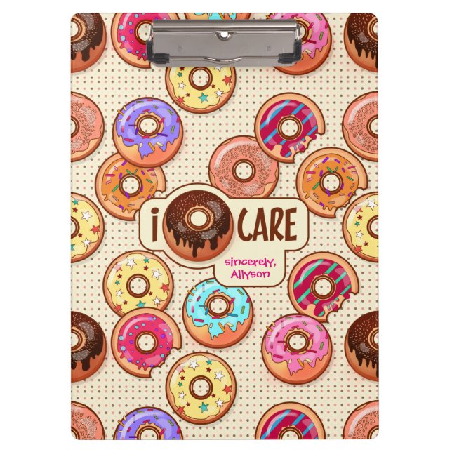 I Doughnut Care Cute Funny Donut Sweet Treats Love Clipboard (Front)