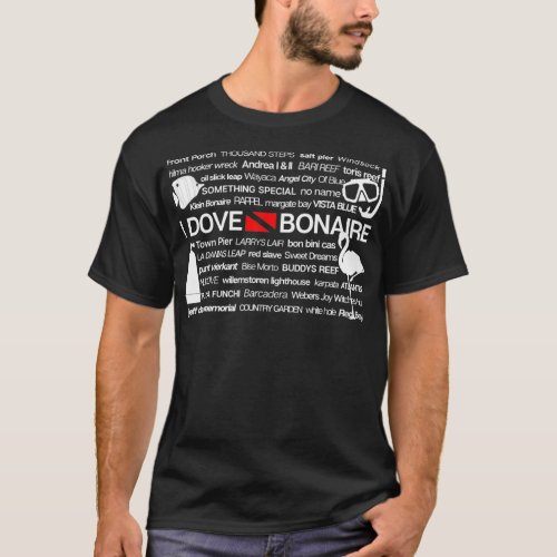 I Dove Bonaire Scuba Diving  T_Shirt