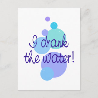 I Drank the Water Postcard