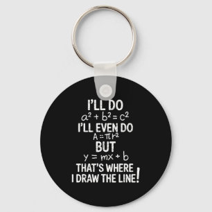 I Draw The Line Funny Back To School Math Teacher Keychain