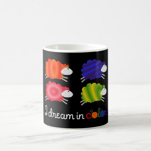 I Dream In Color Fiber Artist Mug