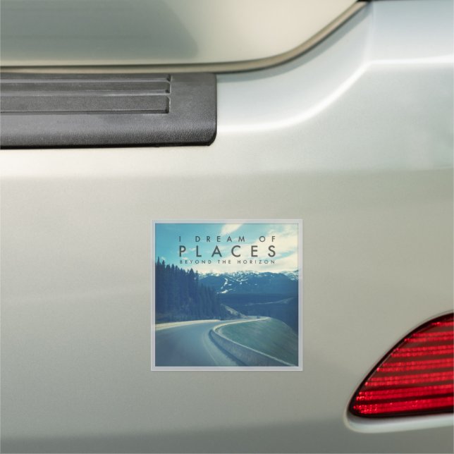 I Dream Of Places Beyond The Horizon Car Magnet (In Situ)