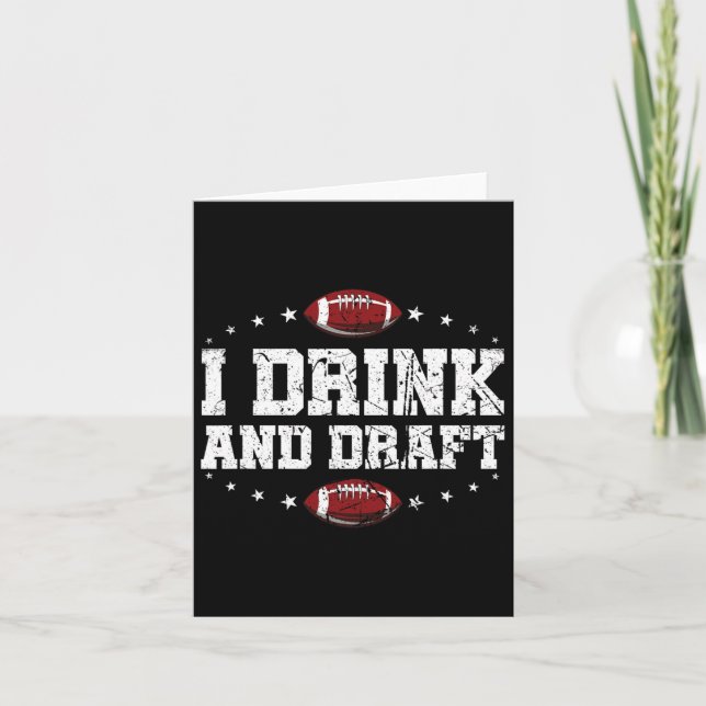 I Drink And Draft Funny Fantasy Football  Card (Front)