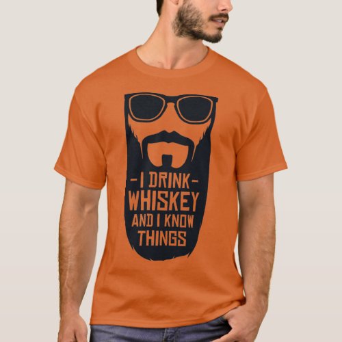 I drink design whiskey T_Shirt