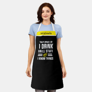 I Drink & Grill Stuff Chef Apron - Thats What I Do