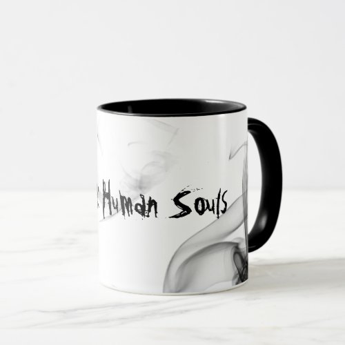 I drink human souls mug