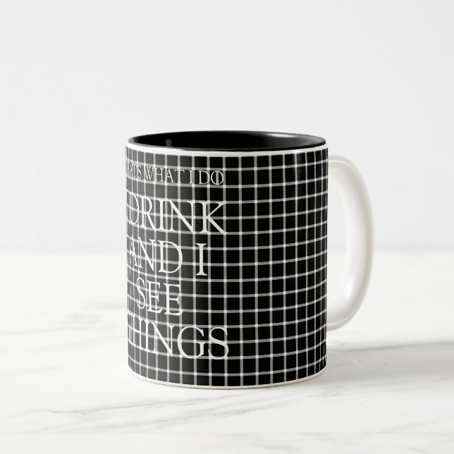 I DRINK & I SEE THINGS scintillating grid illusion Two-Tone Coffee Mug (Front Right)