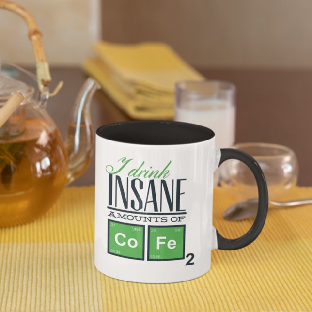 I Drink Insane Amounts of Coffee Funny Chemistry Mug (Creator Uploaded)