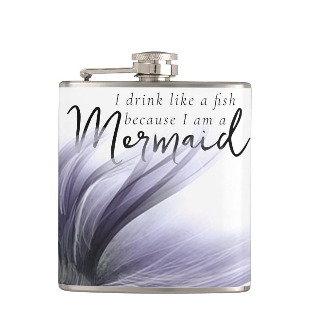 I Drink Like a Fish Because Im a Mermaid | Purple Flask (Front)