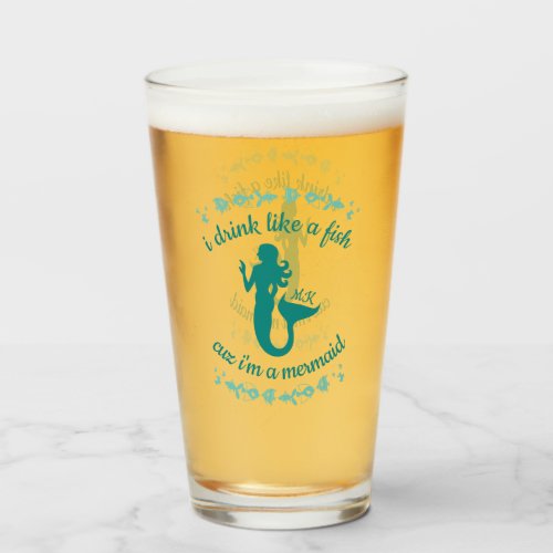 I Drink Like a Fish Cuz Im a Mermaid Fun Monogram Glass