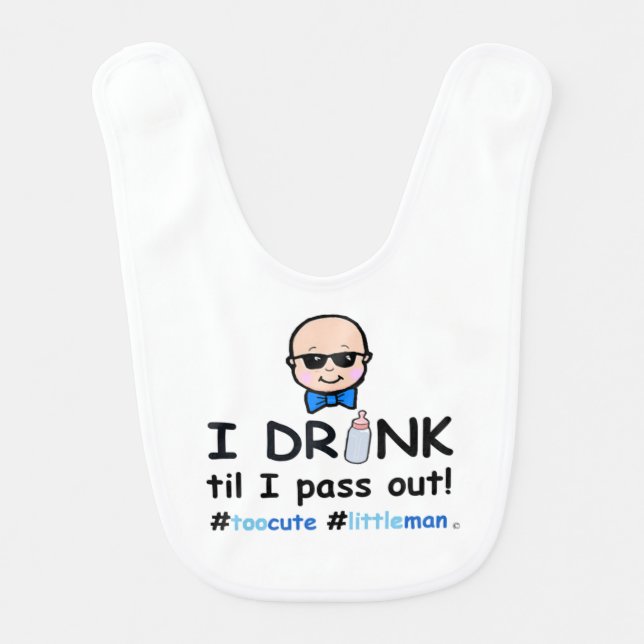 I Drink Little Man Bib (Front)