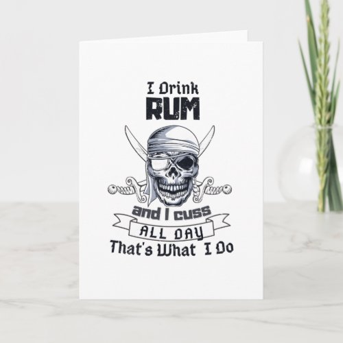 I Drink Rum Pirate Skull Funny Costume Card