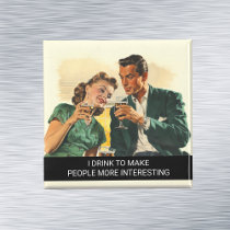 I Drink Sarcasm Funny Retro 50s Saying Magnet