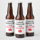 I Drink Therefore I am Canadian Beer Bottle Label (Bottles)
