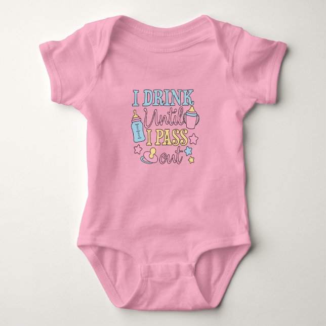 I Drink Until I Pass Out Baby undershirt Baby Bodysuit (Front)