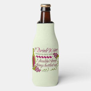 I Drink Wine Funny Quote Bottle Cooler