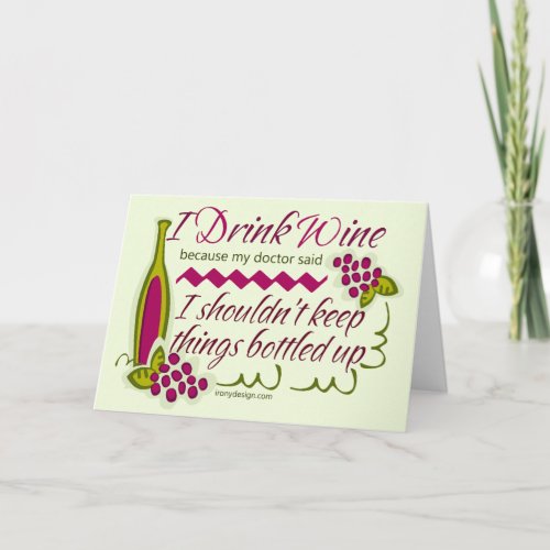 I Drink Wine Funny Quote Card