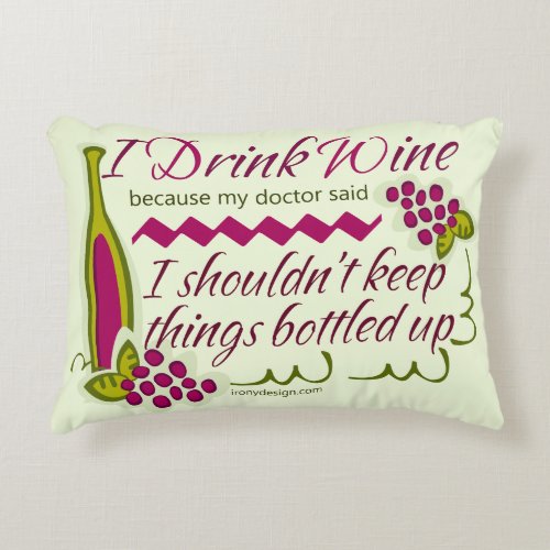 I Drink Wine Funny Quote Decorative Pillow