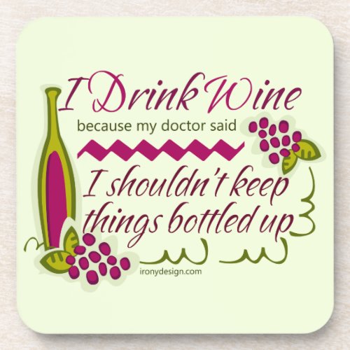 I Drink Wine Funny Quote Drink Coaster