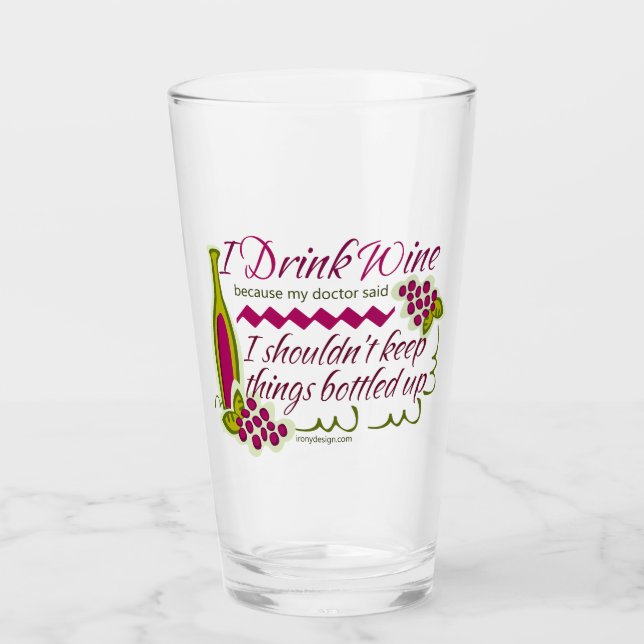 I Drink Wine Funny Quote Glass (Front)