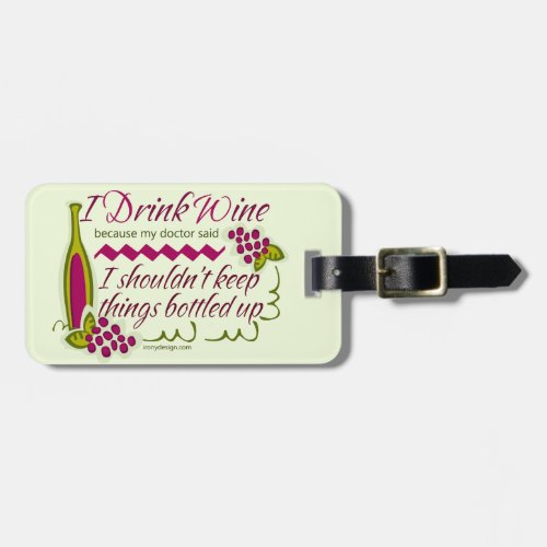 I Drink Wine Funny Quote Personalized Luggage Tag