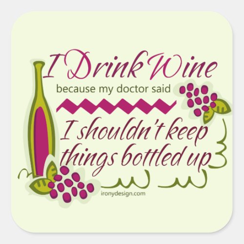 I Drink Wine Funny Quote Square Sticker