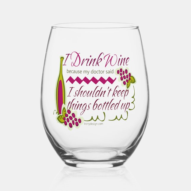 I Drink Wine Funny Quote Stemless Wine Glass (Front)