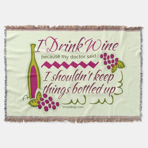 I Drink Wine Funny Quote Throw Blanket