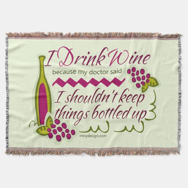 I Drink Wine Funny Quote Throw Blanket (Front)