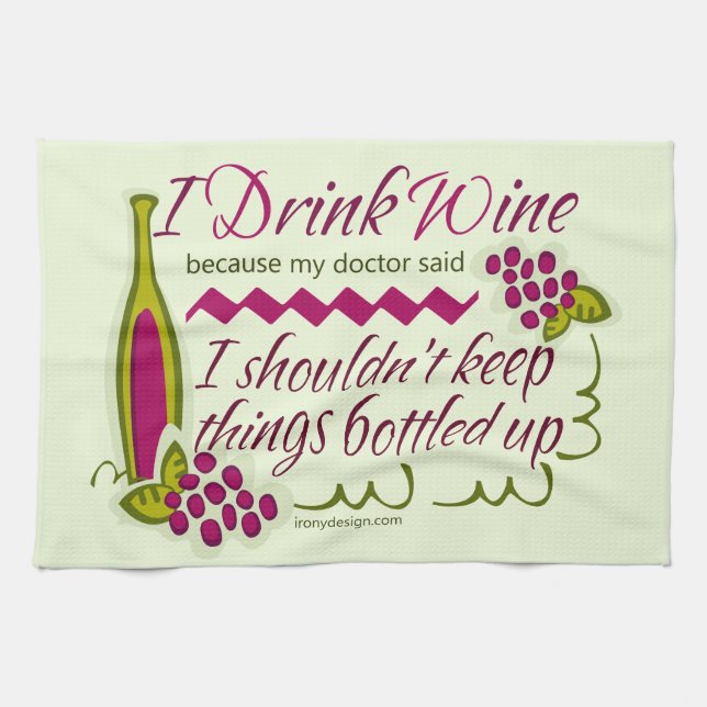 I Drink Wine Funny Quote Towel (Horizontal)
