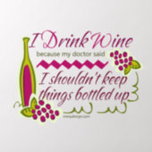 I Drink Wine Funny Quote Wall Decal (Insitu 2)