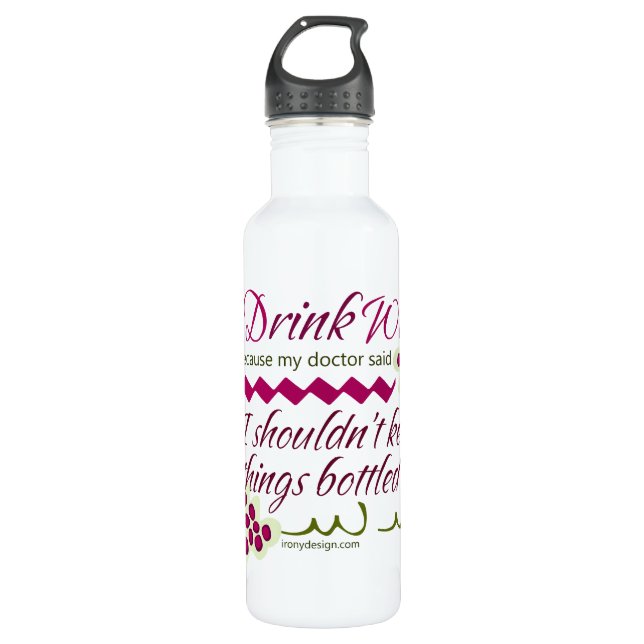 I Drink Wine Funny Quote Water Bottle (Front)