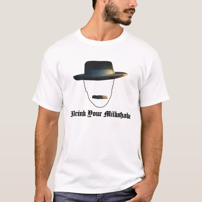 I drink your milkshake T-shirt (Front)