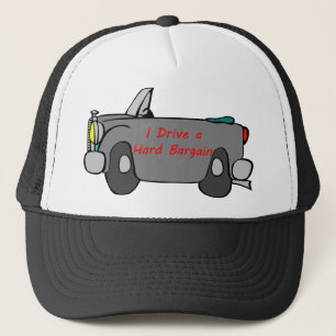 I Drive A Hard Bargain T-Shirts and Tops Trucker Hat