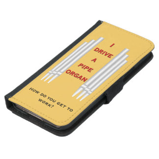 I drive a pipe organ galaxy wallet wallet phone case for samsung galaxy s5