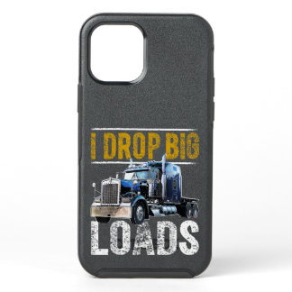 I Drop Big Loads Big Rig Semi-Trailer Truck Driver OtterBox Symmetry iPhone 12 Pro Case