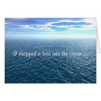I dropped a tear into the ocean cards