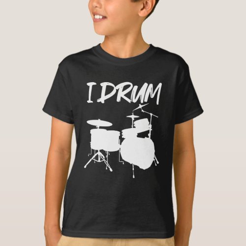 I drum _ drummer music lover T_Shirt