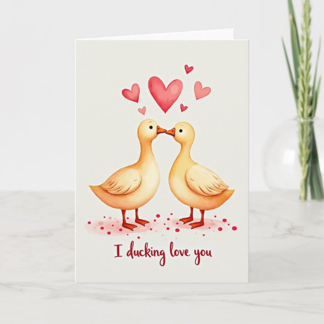 I Ducking Love You Card (Front)