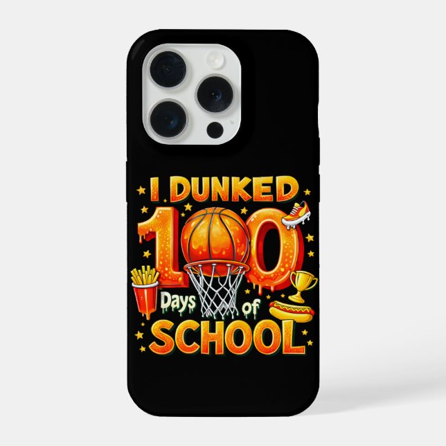 I DUNKED 100 Days of SCHOOL Iphone Case (Back)