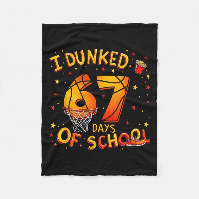 I Dunked 67 Days Of School Basketball Boys Kids  Fleece Blanket (Front)