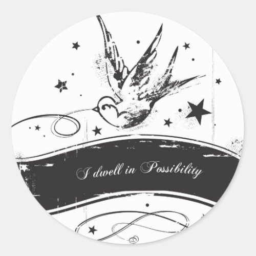 I dwell in Possibility Classic Round Sticker