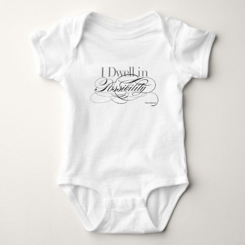 I Dwell in Possibility _ Emily Dickinson Quote Baby Bodysuit