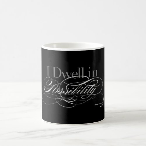 I Dwell in Possibility _ Emily Dickinson Quote Coffee Mug