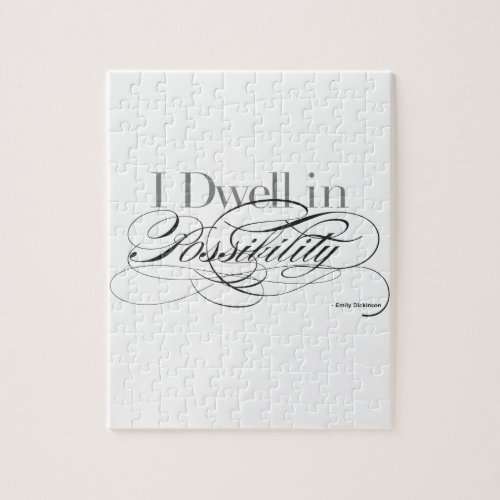 I Dwell in Possibility _ Emily Dickinson Quote Jigsaw Puzzle