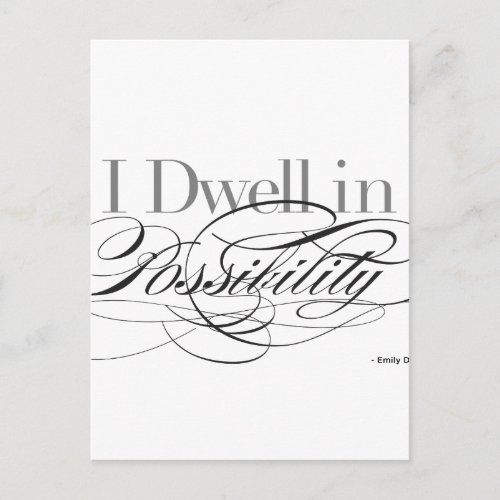 I Dwell in Possibility _ Emily Dickinson Quote Postcard